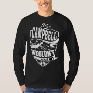 It's A Campbell Thing T-Shirt