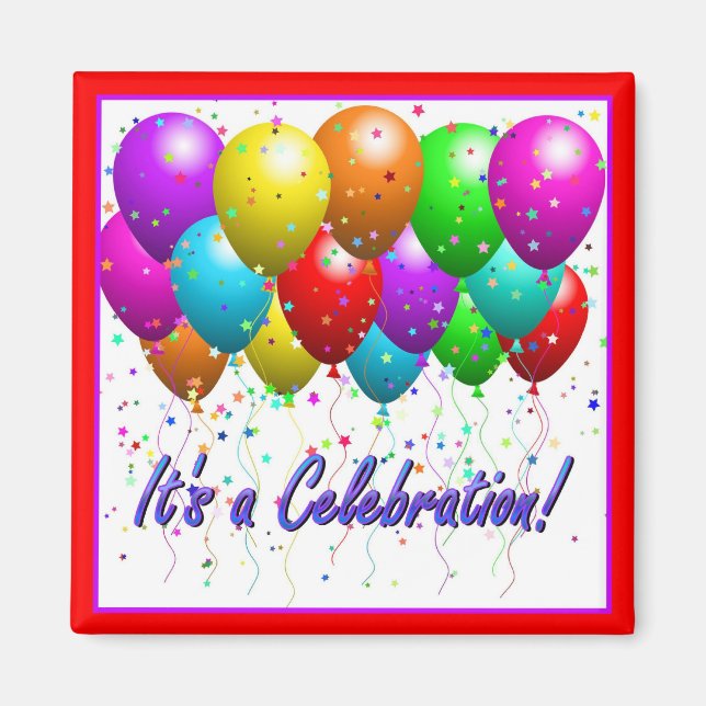 It's a Celebration! Magnet (Front)