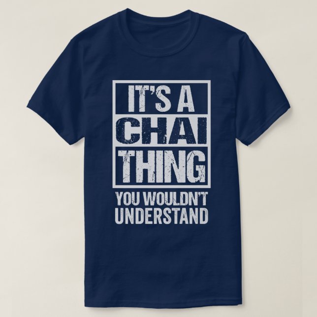 Its A Chai Thing You Wouldnt Understand Indian Mil T-Shirt (Design Front)