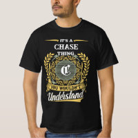 It's a CHASE Thing You Wouldn't Understand