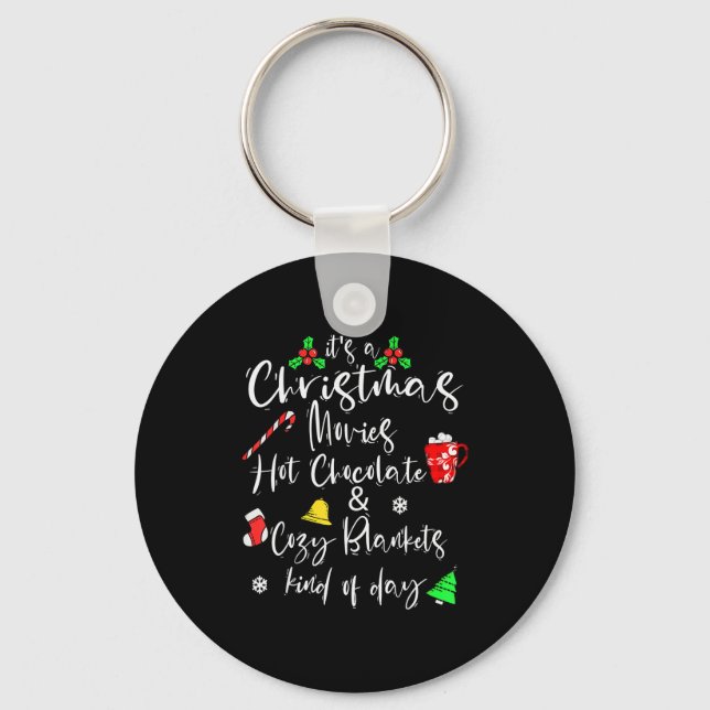 It's A Christmas Movies Hot Chocolate &amp; Cozy B Key Ring (Front)