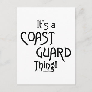 It's a Coast Guard Thing! Postcard