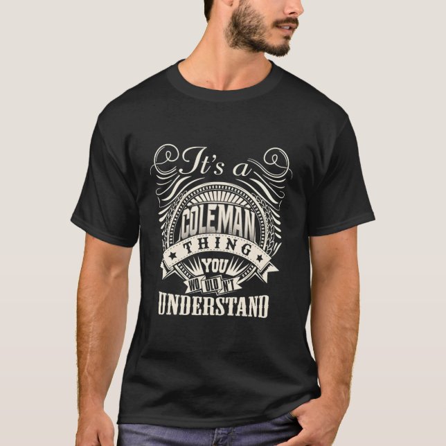 It'S A Cole Thing You Wouldn'T Understand Cole Fam T-Shirt (Front)
