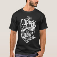 It's a COPPER thing, You wouldn't understand