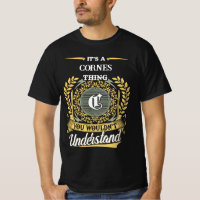 It's a CORNES Thing You Wouldn't Understand
