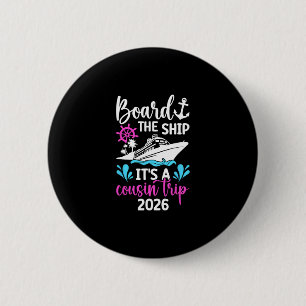 It's A Cousins Cruise Trip 2026 Vacation Cousins C 6 Cm Round Badge
