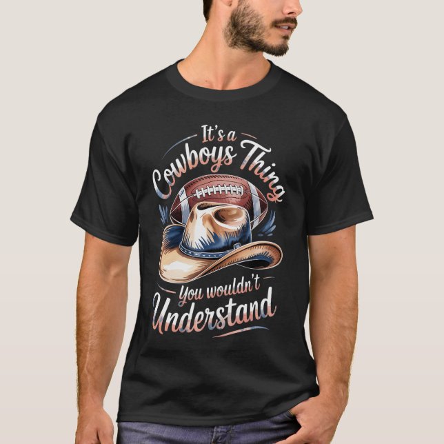 Its A Cowboyhing You Wouldnt Understand Meneas Pri T-Shirt (Front)