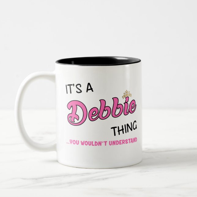It's a Debbie thing you wouldn't understand Two-Tone Coffee Mug (Left)