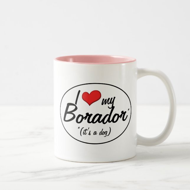It's a Dog! I Love My Borador Two-Tone Coffee Mug (Right)