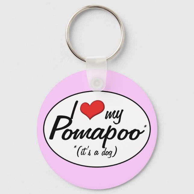 It's a Dog! I Love My Pomapoo Key Ring (Front)