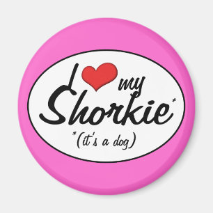 It's a Dog! I Love My Shorkie Magnet