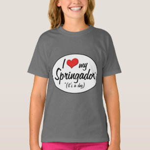 It's a Dog! I Love My Springador T-Shirt