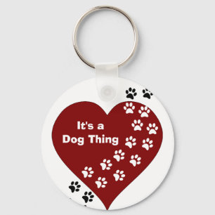 It's A Dog Thing Heart and Paw Print Key Chain
