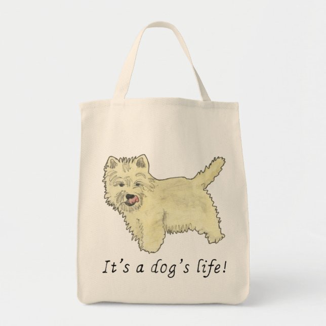 Its a Dogs Life Funny Cute Westie Slogan Humour Tote Bag (Front)