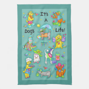 Its a Dogs Life Whimsy Funny Dogs Teal Turquoise Tea Towel