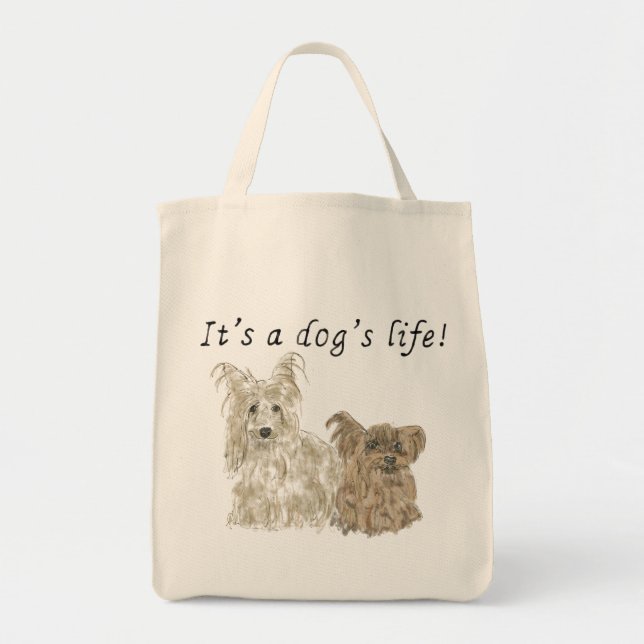 It's a Dog's Life Yorkshire terriers Dog Art Quote Tote Bag (Front)