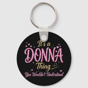It's A Donna Thing Pink Gold Women Gift Key Ring