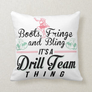 It's a Drill Team Thing Cushion