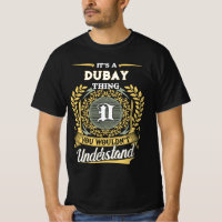 It's a DUBAY Thing You Wouldn't Understand