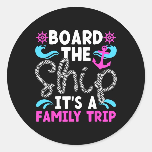 It's A Family Cruise Trip 2025 Family Cruising Vac Classic Round Sticker (Front)