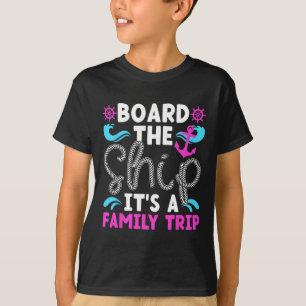 It's A Family Cruise Trip 2025 Family Cruising Vac T-Shirt