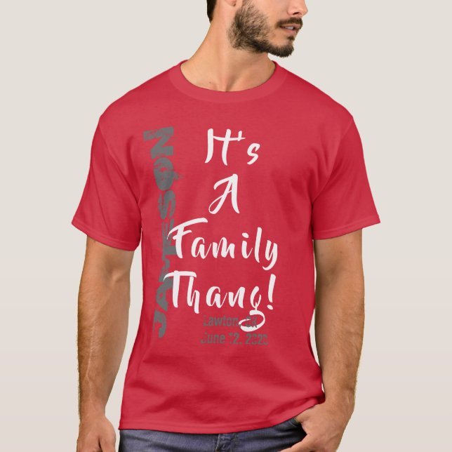 It's a Family Thang! Family Reunion T-Shirt (Front)