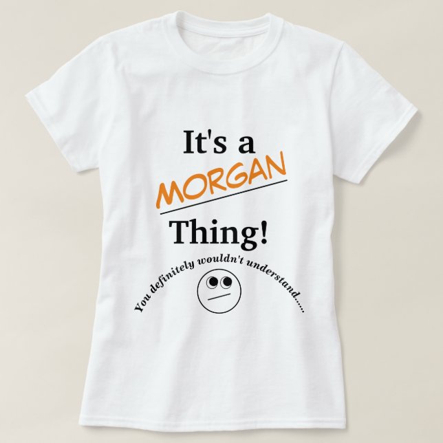 It's A "Family" Thing! Light Coloured Personalised T-Shirt (Design Front)