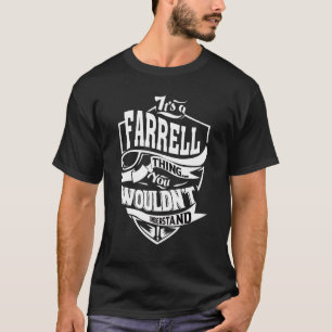 It's A Farrell Thing T-Shirt