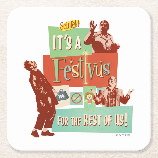 It's a Festivus for the Rest of Us Square Paper Coaster (Front)