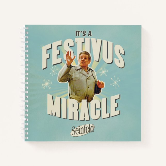 It's a Festivus Miracle Notebook (Front)