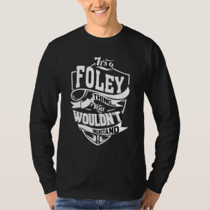 It's A Foley Thing T-Shirt