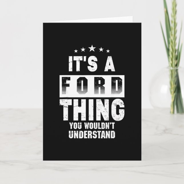 It's A Ford Thing You Wouldn't Understand Funny Fa Card (Front)