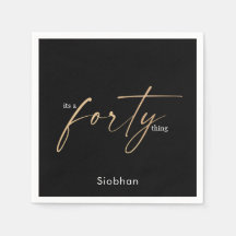 its a forty thing 40th birthday elegant stylish