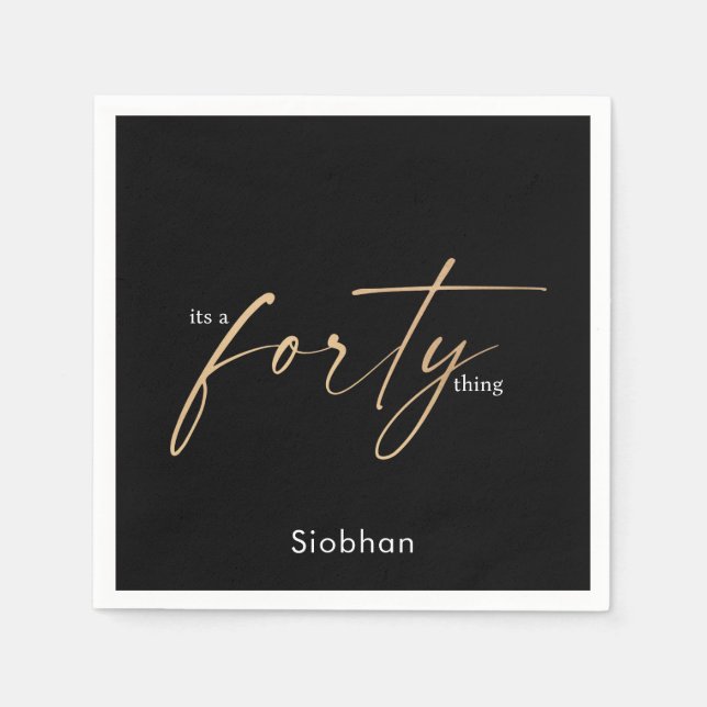 its a forty thing 40th birthday elegant stylish napkin (Front)