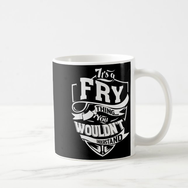 It's A Fry Thing  Coffee Mug (Right)