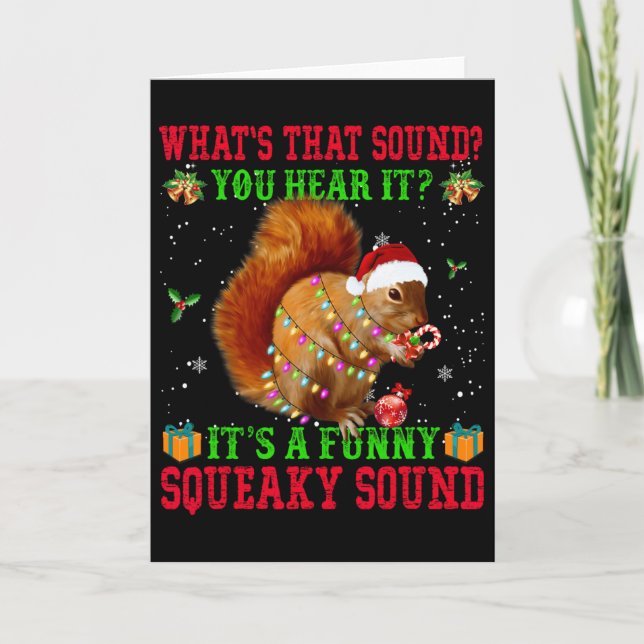 It's A Fun Squeaky Sound Christmas Squirrel  Card (Front)