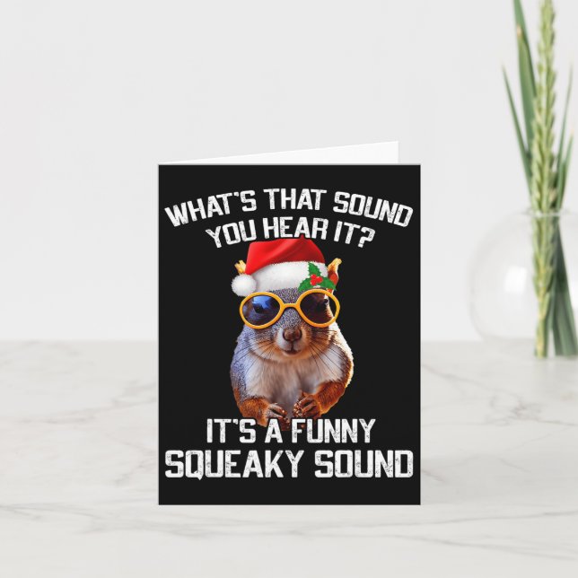 It's A Funny Squeaky Sound Christmas Squirrel Xmas Card (Front)