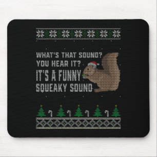 Its A Funny Squeaky Sound Funny Squirrel Christmas Mouse Mat