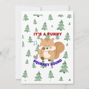 It's A Funny Squeaky Sound Holiday Card