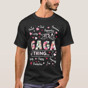 It's a Gaga Thing Sayings Cute Grandma Mothers Da T-Shirt