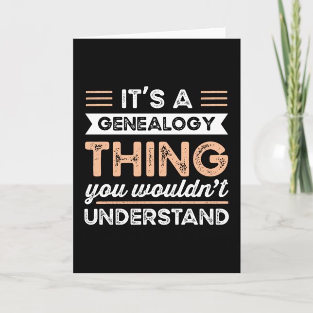 It's a Genealogy Thing Funny Genealogist Gift Card (Front)