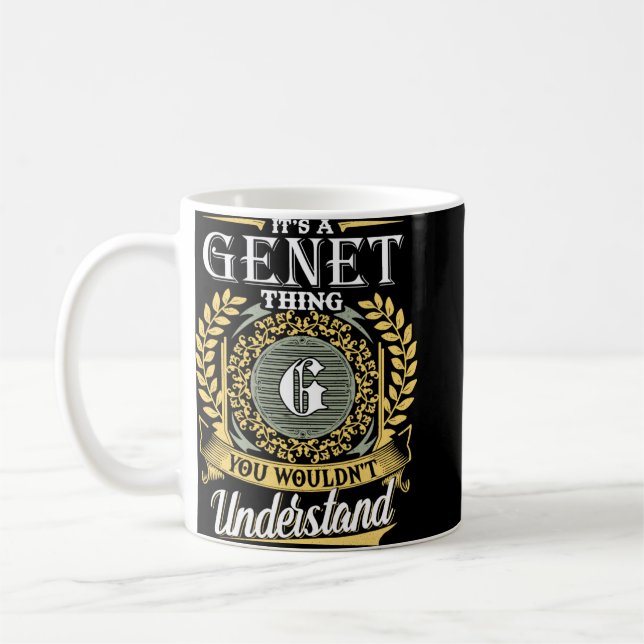 It's A Genet Thing You Couldn't Understand Coffee Mug (Left)