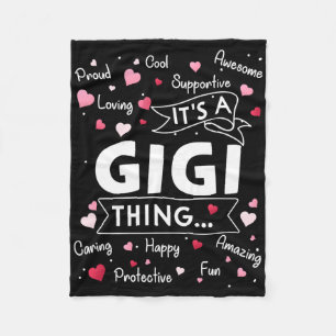 It's A Gigi Thing Funny Sayings Cute Grandma Mothe Fleece Blanket