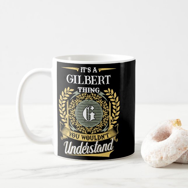 It's a Gilbert Thing You Wouldn't Understand Coffee Mug (With Donut)