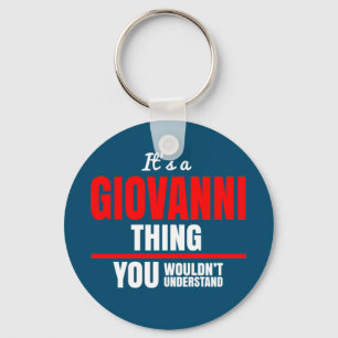 It's a Giovanni thing you wouldn't understand Key Ring