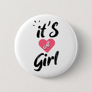 It's a girl 6 cm round badge