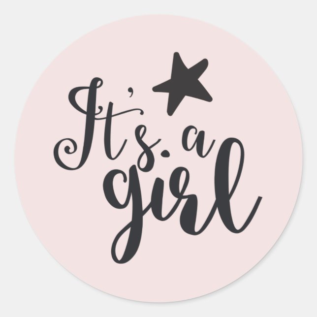 It's a girl classic round sticker (Front)