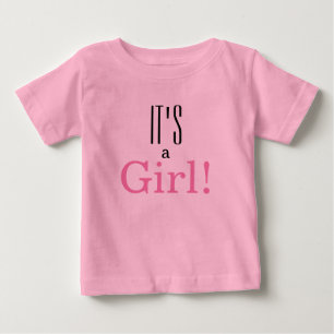It's a Girl! Funny Gender Reveal Pink Baby T-Shirt