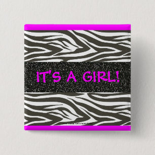 "IT'S A GIRL!" Hot pink and zebra stripes button