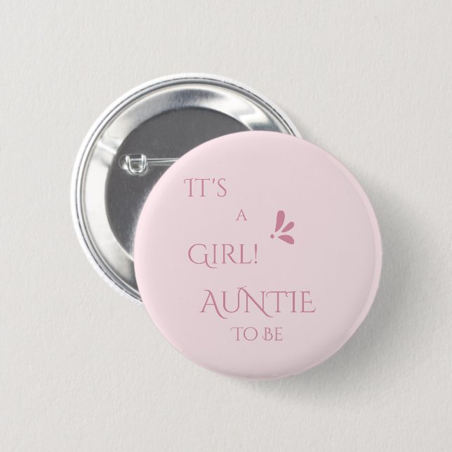 It's A Girl! Minimalism Pastel Pink Auntie-to-be 6 Cm Round Badge (Front & Back)